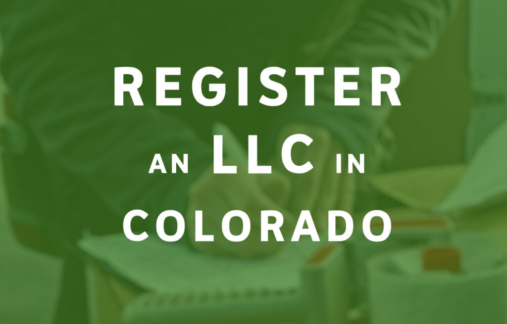 How To Register an LLC in Colorado