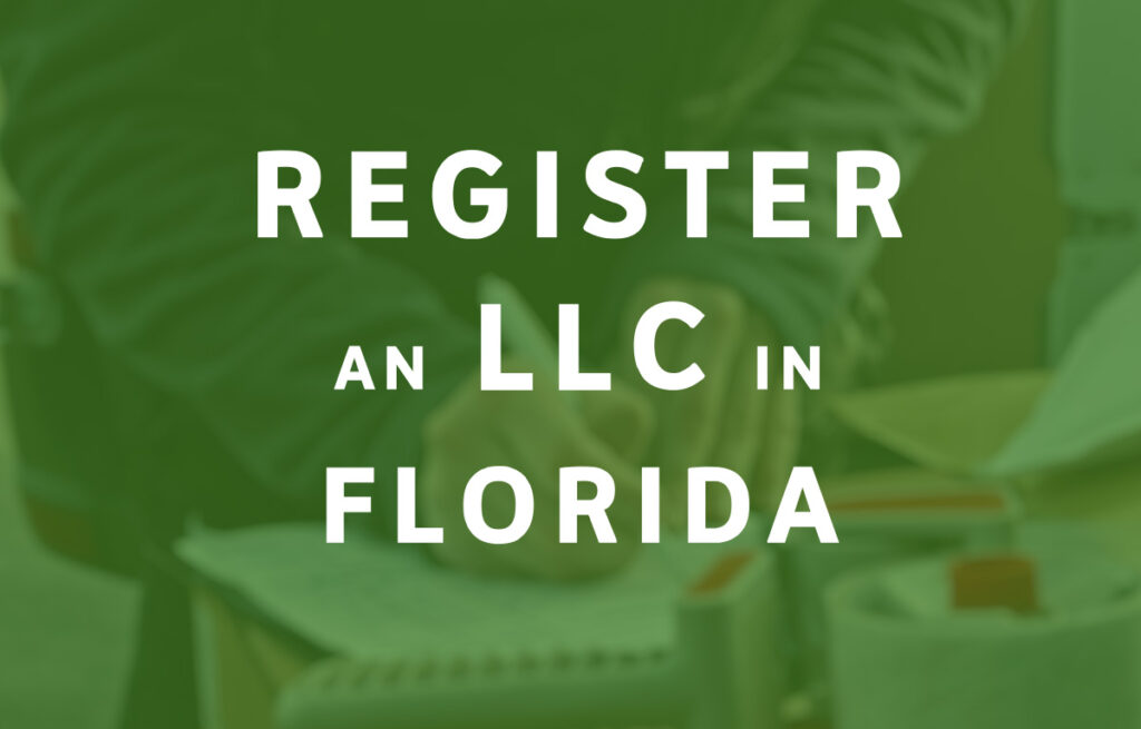 How To Register an LLC in Florida