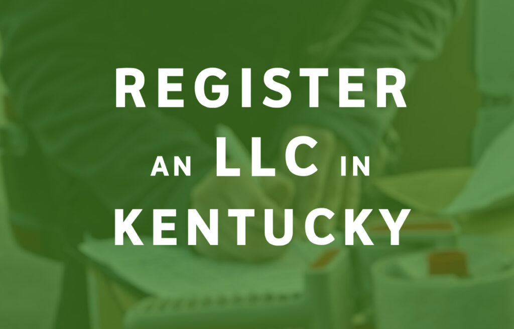 How To Register an LLC in Kentucky