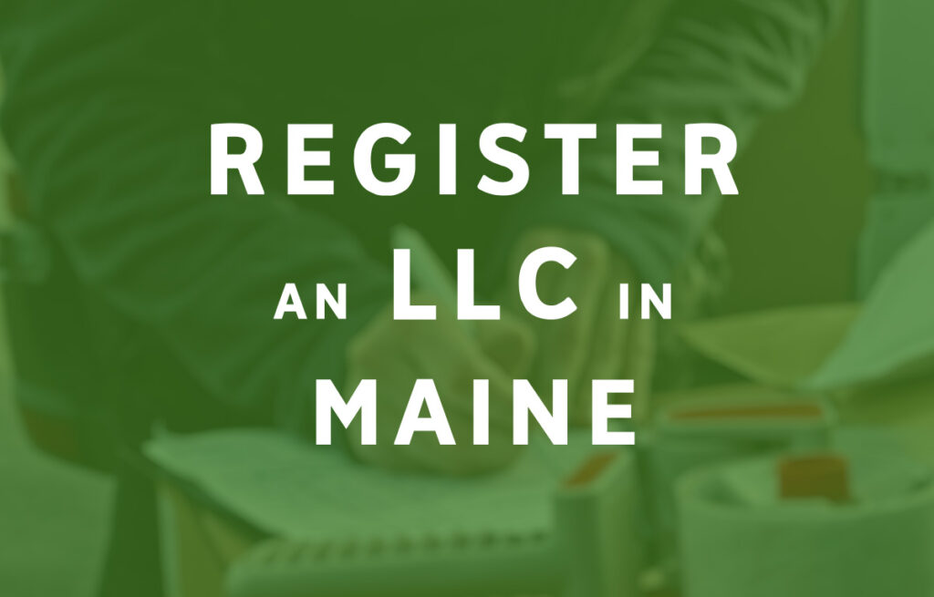 How To Register an LLC in Maine