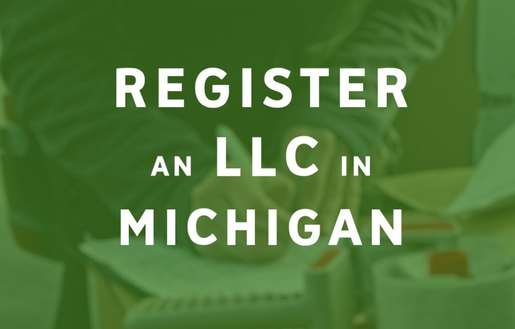 How To Register an LLC in Michigan