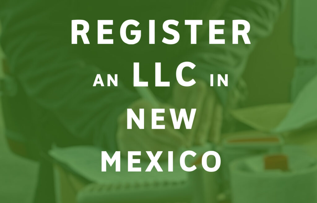 How To Register an LLC in New Mexico