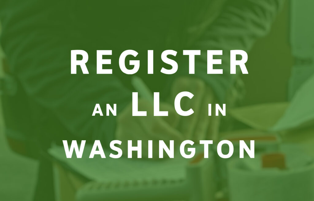 How To Register an LLC in Washington